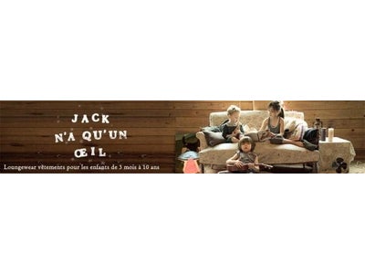 日本初上陸・パリのこどもリラックスウエアブランド 「Jack n’a qu’un oeil（ジャック・ナ・カンヌゥイユ）」の直販ショップ本日オープン