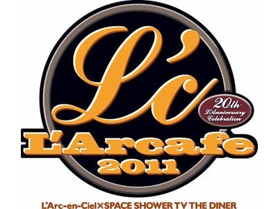 SPACE SHOWER TV THE DINERにて 『L’Arcafe』 開催決定！