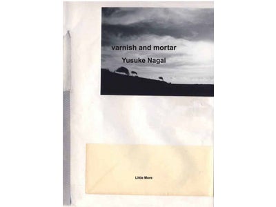 第一回littlemoreBCCKS写真集公募展大賞受賞作品『varnish and mortar』先行発売 のお知らせ