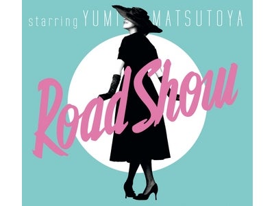 松任谷由実　待望のニューアルバム『Road Show』4/6リリース決定！～「SURF & SNOW in Naeba　Vol.31」スタート、新曲も披露