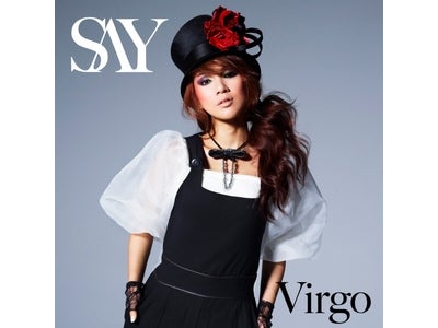 「SAY」、AK-69を客演に迎えた話題曲も収録した2ndアルバム『Virgo』、遂にRELEASE！！