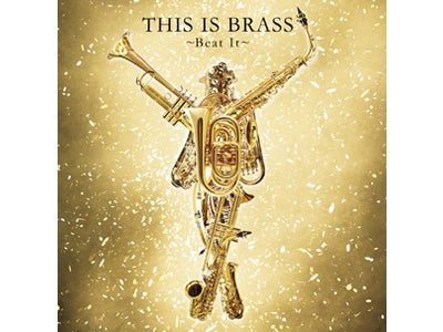 インドでも発売！世界に広がる『THIS IS BRASS ブラバン！Beat It』11/6聖地「普門館」でコンサート開催！
