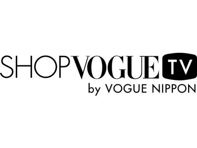 期間限定オープンの最先端ファッションサイト　「SHOP VOGUE TV」 日本再上陸！