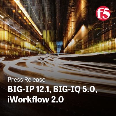 BIG-IP 12.1, BIG-IQ 5.0, iWorkflow 2.0