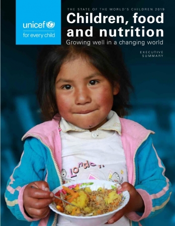 『世界子供白書2019：子ども、食料、栄養（原題「State of the World’s Children 2019  Children, food, and nutrition」）』