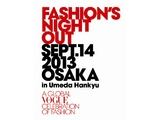 大阪開催決定！「FASHION’S NIGHT OUT 2013 大阪 in うめだ阪急」