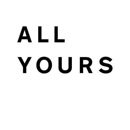 高尾 ALL YOURS オールユアーズ ALL YOURS｜Takubo Design Studio
