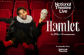 絶賛公開中 ナショナル・シアター・ライブ『ハムレット』2/27（金）よりTOHOシネマズ シャンテへムーブオーバーが決定！また、公開延長を祝してトークイベントの開催も決定しました。