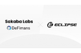 Sakaba Labs と Web3プロフェッショナルファーム「DeFimans」が協同でSVMを活用したEthereum L2「Eclipse」の日本市場進出を支援