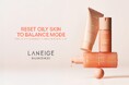 [LANEIGE] テカリOFF、うるおいON。“ちょうどいい”肌バランスを目指す、新スキンケアライン「バランスモードシリーズ」誕生