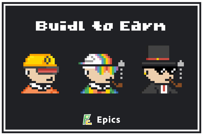 Epics Buidl to Earn
