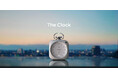良い時を過ごすためのプロダクト「The Clock」発表