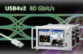 80 Gbit/sデータ転送を実現した「USB4® Version 2.0」レシーバテストソリューションを販売開始