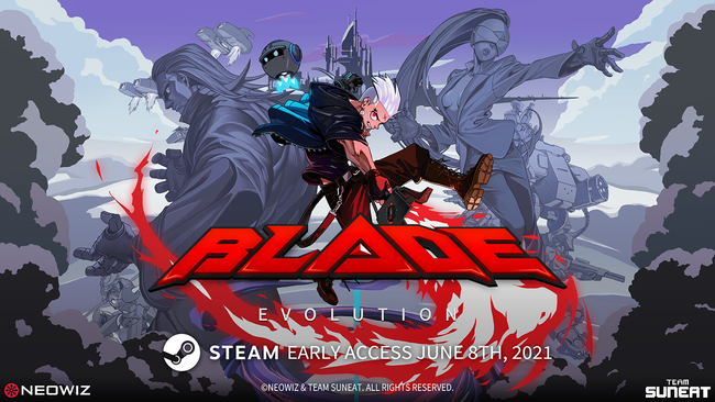 Neowiz プレスリリース 新作pc向け2dローグライトアクションゲーム Blade Evolution ブレードエボリューション 6月8日steamよりアーリーアクセスをリリース予定 株式会社ゲームオンのプレスリリース