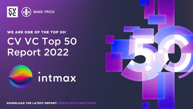Intmax、スイス Crypto Valleyのブロックチェーン・プロジェクト 2022年度TOP50に選出！