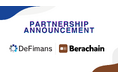web3プロフェッショナルファームDeFimans、L1ブロックチェーン「Berachain」と戦略的パートナーシップを締結