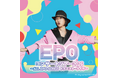 EPO、東名阪でリクエスト・ライヴ開催決定‼「DOWN TOWN」「う・ふ・ふ・ふ」「音楽のような風」ほか80年代シティ・ポップ～現在までEPOの名曲からセットリストを大募集‼