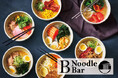 【ウェスティン ルスツリゾート】選んで、組み合わせて、あなただけの一杯を。スープや麺を組み合わせてお好きな麺が楽しめる「B Noodle BAR」12月13日（土）より新登場