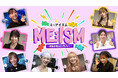 ME:Iのメンバーが“ME:Iらしさ”を追求!8月21日(木)より独占配信開始、ME:I新冠番組「ME:ISM」番組キービジュアルと予告映像を公開!