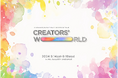 新進気鋭のクリエイターが一堂に集う、最大規模のアートフェス【Creators' World】を開催します！