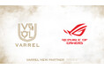 プロeスポーツチームVARREL、ASUSのゲーミングブランド「Republic of Gamers」とスポンサー契約を締結