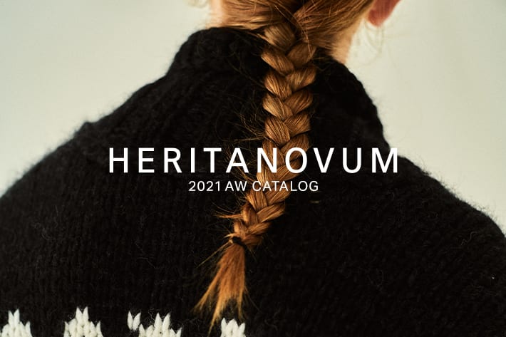 HERITANOVUM】洗練された大人の女性の為のずっと愛されるワードローブ