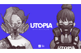 NEO TOKYO PUNKSがアニメ化権(著作権)を分割する革新的NFTコレクション「UTOPIA」を発表!NFTローンチパッド「Sonova」で販売!