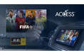 ACCESS EuropeとFIFA、サッカー無料動画配信アプリ「FIFA+」を世界中のスマートテレビと自動車に向けて提供