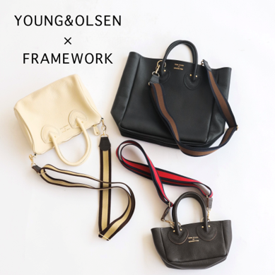 FRAMeWORK×YOUNG &OLSEN別注BAG発売｜株式会社ベイクルーズのプレス