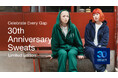 Gap、日本上陸30周年を記念した「30th Anniversary Sweats」を発売!スペシャルコンテンツにPUFFYが登場!