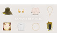 バナナ・リパブリック、母の日に向けて長く愛用できる上質なSummerギフトセレクションを提案