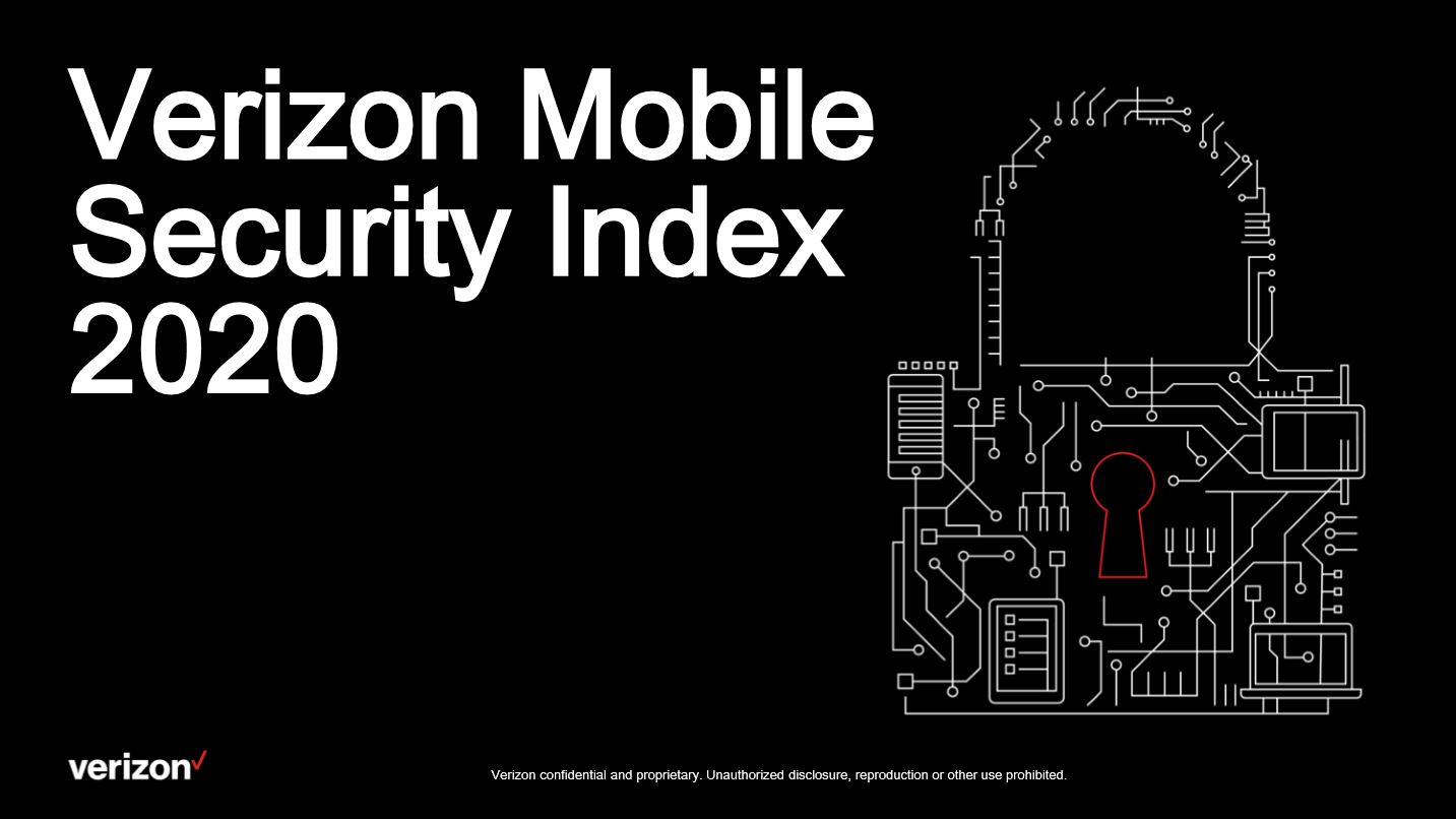 Verizon Mobile Security Index、多くの企業・組織では依然としてセキュリティを犠牲にしているため、危険な状態である