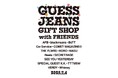 VERDYキュレーションによる限定ポップアップストア「GUESS JEANS GIFT SHOP with FRIENDS」が7月4日(金)11時にオープン