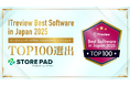 「STOREPAD(ストアパッド)」が「ITreview Best Software in Japan 2025」にて、SaaS・ソフトウェアやITサービスのTOP100に選出