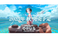 『OPUS: Prism Peak』の新トレーラー「Official Gameplay Trailer」を公開&発売時期が2025年・秋に決定!