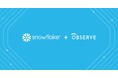 Snowflake、Observe買収を発表　エンタープライズ規模でのAI駆動型オブザーバビリティを提供へ