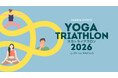 「YOGA TRIATHLON 2026」開催決定　これまでにない、ヨガ・呼吸・瞑想の統合体験——デジタル社会の時代に「静かな自分」を取り戻す【150名限定・恵比寿5月2日】