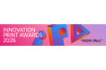 世界のデジタル印刷作品が集うコンテスト「Innovation Print Awards 2026」の作品募集を2026年４月から開始