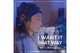 TikTok総再生回数2億回超え！実力派シンガー"KAY-I"が、名曲「I WANT IT THAT WAY」カバーをリリース＆LINE MUSIC再生キャンペーンスタート！