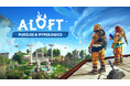 『Aloft』の新アップデート「Puzzles & Pyrologics」がプレイヤーの創造力を新たな高みへ