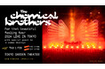 ケミカル帰還!5年ぶりとなる来日公演・東京2daysを発表したTHE CHEMICAL BROTHERS。2日目は完売、初日も残りわずか!待望の追加公演が決定!