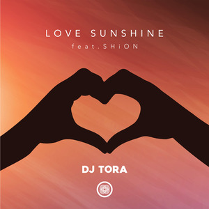 Dj Toraが自身の代表曲をリメイク Love Sunshine おんなじ空の下 が5 25 月 より配信スタート 株 スターミュージック エンタテインメントのプレスリリース
