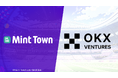 Mint Townが運営するWeb3ゲーム『キャプテン翼 -RIVALS-』、OKX VenturesとWeb3のマスアダプションを目的としたパートナーシップを締結
