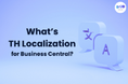 Microsoft Dynamics 365 Business Central 向け タイ税務・会計に対応したローカライゼーション機能「Thai Localization」を開発・提供を開始