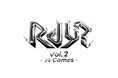 2025年12月27日(土)&28日(日)『Rdy?Vol.2 - vs Games -』開催決定!