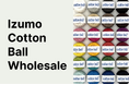 『IZUMO COTTON BALL WHOLESALE』をオープン！