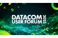 【開催報告】データコム主催『未来を選択する』1日。ユーザー企業向けカンファレンス「DATACOM USER FORUM 2025」を盛況のうちに閉幕