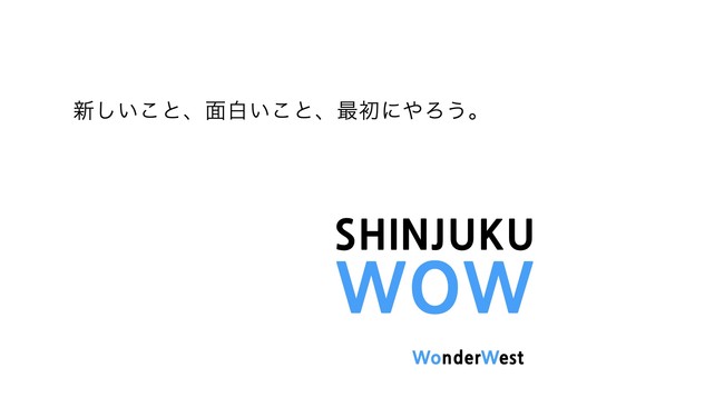 SHINJUKU WOW