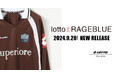 「RAGEBLUE」が、イタリアのスポーツブランド「LOTTO」と初コラボ! ブロークコアをテーマに、90年代ストリートファッションを提案
