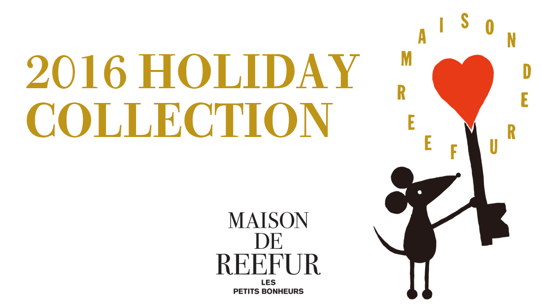 MAISON DE REEFUR HOLIDAY COLLECTION｜株式会社JUNのプレスリリース